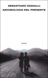 Cover of Archeologia del presente