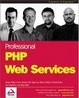 Cover of Professional PHP Web Services