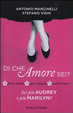 Cover of Di che amore sei? 12 donne simbolo, 12 segni zodiacali, 12 modi di amare