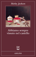 More about Abbiamo sempre vissuto nel castello