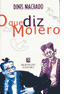 Cover of Que Diz Molero, O