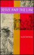 Cover of Jesus and the Law