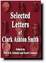 Cover of The Selected Letters of Clark Ashton Smith