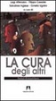 Cover of La cura degli altri