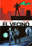 Cover of El vecino #1 y #2