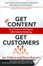 Cover of Get Content Get Customers