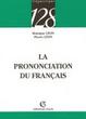 Cover of La prononciation du français