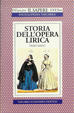Cover of Storia dell'opera lirica
