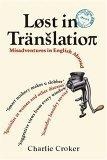 Lost in Translation : Misadventures in English