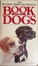Cover of Illustrated Book of Dogs