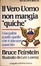 Cover of Il vero uomo non mangia 