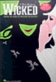Wicked The Life and Times of the Wicked Witch of the West