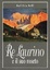 Cover of Re Laurino e il suo roseto