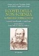 Cover of I costi della non scienza. Il principio di precauzione