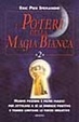 Cover of I poteri della magia bianca (vol