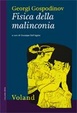 Cover of Fisica della malinconia