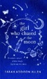 Cover of The Girl Who Chased the Moon