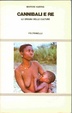 Cover of Cannibali e re