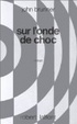 Cover of Sur l'onde de choc