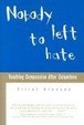Cover of Nobody Left to Hate
