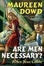 Cover of "Are Men Necessary?"