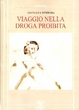 Cover of Viaggio nella droga proibita