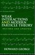 Cover of Weak Interactions and Modern Particle Theory