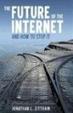 Cover of The Future of the Internet — And How to Stop It
