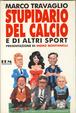 Cover of Stupidario del calcio e di altri sport