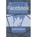 Inside Facebook : Life, Work and Visions of Greatness