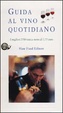 Cover of Guida al vino quotidiano