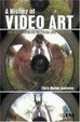 Cover of A History of Video Art