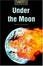 Cover of 'Under the Moon (Oxford Bookworms Library'