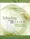 Schooling by Design Mission, Action and Achievement