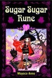 Sugar Sugar Rune 1 (Sugar Sugar Rune)