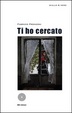 Cover of Ti ho cercato