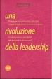 Cover of Una rivoluzione della leadership