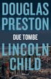 Cover of Due tombe
