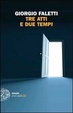 Cover of Tre atti e due tempi