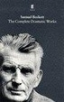 Cover of The Complete Dramatic Works