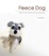 Cover of "Fleece Dog"