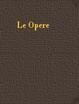 Cover of Le Opere