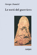 Cover of Le sorti del guerriero