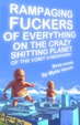Cover of Rampaging Fuckers of Everything on the Crazy Shitting Planet of the Vomit Atmosphere