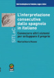 Cover of L'interpretazione consecutiva dello spagnolo in italiano