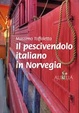 Cover of Il pescivendolo italiano in Norvegia