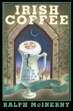 Irish Coffee : A Mystery Set at the University of Notre Dame