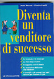 Cover of Diventare un venditore di successo