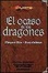 Cover of "EL OCASO DE LOS DRAGONES"