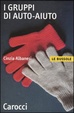 Cover of I gruppi di auto­aiuto